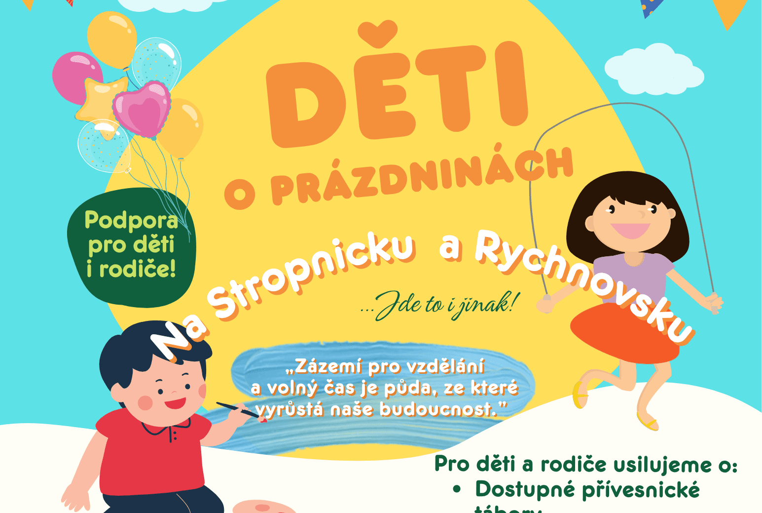 Děti o prázdninách ... jde to i jinak!